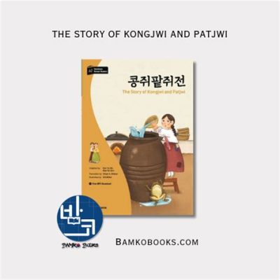 “The Tale of Kongjwi and Patjwi” – A Hilarious Story About Hard Work and Clever Deception